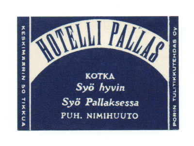 Porin Tulitikkutehdas HOTELLI PALLAS KOTKA