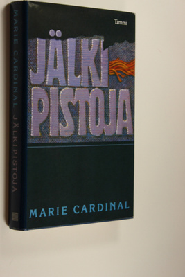 Marie Cardinal : Jälkipistoja