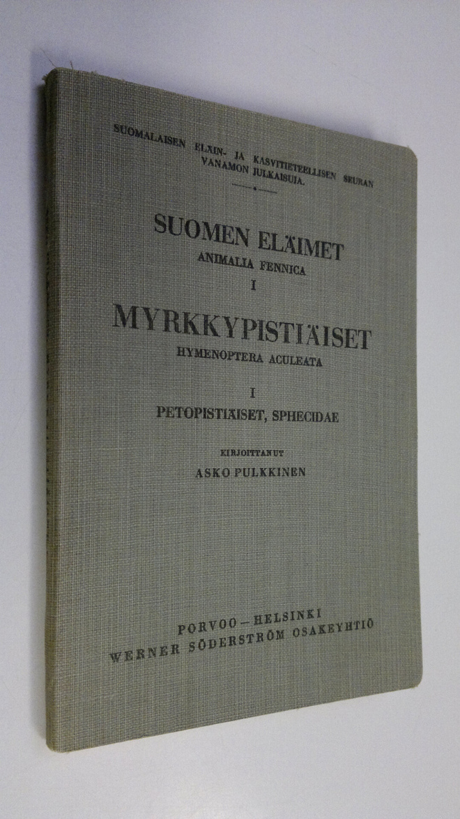 Asko Pulkkinen : Myrkkypistiäiset = Hymenoptera aculeata ...