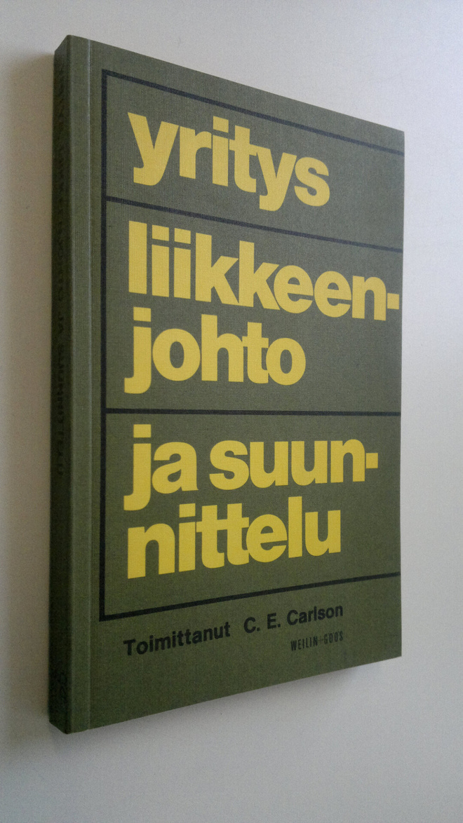 C. E. (toim.) Carlson : Yritys, liikkeenjohto ja suunnittelu