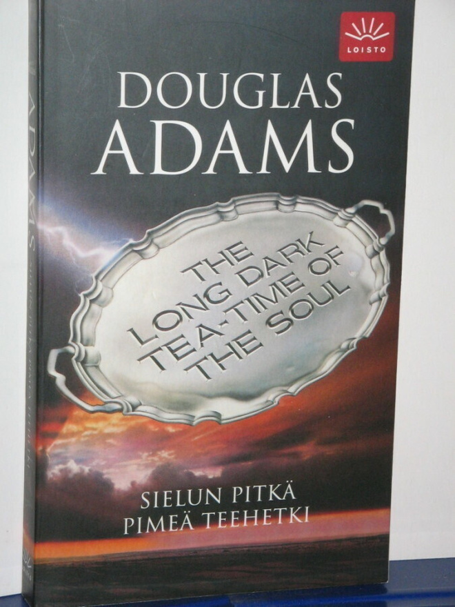 Douglas Adams : SIELUN PITKÄ PIMEÄ TEEHETKI