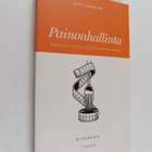 Pertti Mustajoki : Painonhallinta : painavaa tietoa kohti... - pikkukuva 1