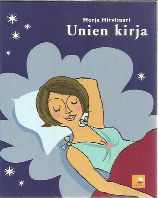Merja Hirvisaari: UNIEN KIRJA 1p. -05