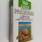 Arto Paasilinna : Vaellustarinat : Jäniksen vuosi ; Isois... - pikkukuva 1