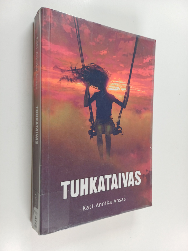 Kati-Annika Ansas : Tuhkataivas : nuortenromaani