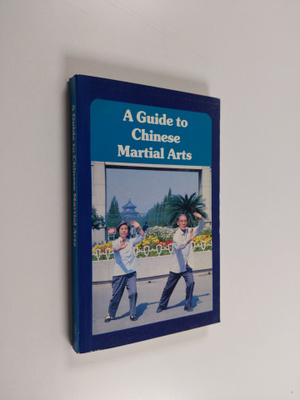 Tianji Li : A guide to Chinese martial arts