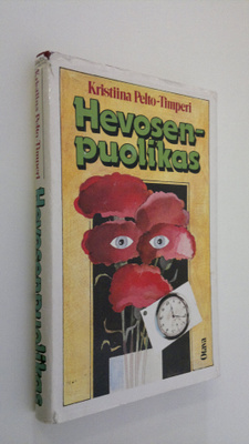 Kristiina Pelto-Timperi : Hevosenpuolikas