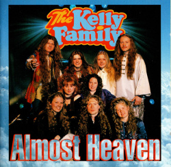 The Kelly Family - Almost Heaven (CD)