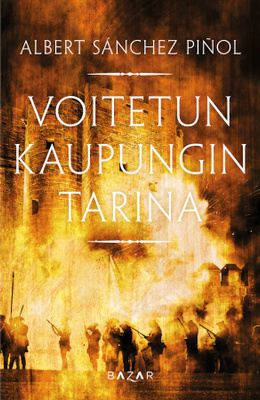 Albert Sanchez Pinol : Voitetun kaupungin tarina