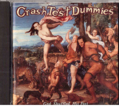 CRASH TEST DUMMIRS GOD SHUFFLED HIS FEET