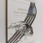 Birgitta Stenberg : Köksvägen till Västsverige : [Götebor... - pikkukuva 1