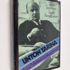 Unto Miettinen : Unton tarina : Unto Miettisen vuosikymmenet - pikkukuva 1