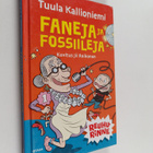 Tuula Kallioniemi : Faneja ja fossiileja - pikkukuva 1