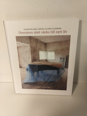 Everstinlinna herää uuteen elämään