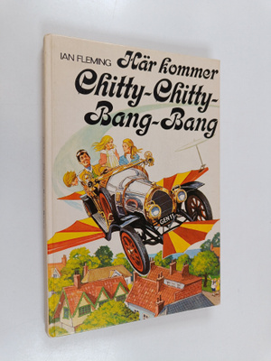 Ian Fleming : Här kommer Chitty-Chitty-Bang-Bang