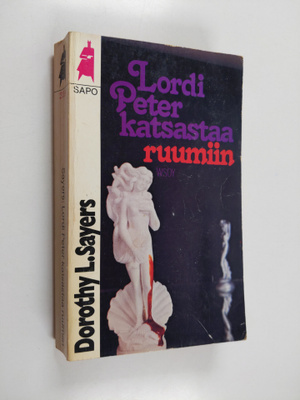 Dorothy L Sayers : Lordi Peter katsastaa ruumiin