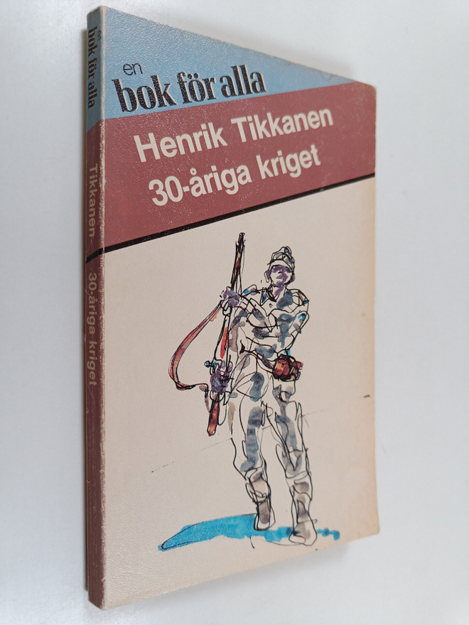 Henrik Tikkanen : 30-åriga kriget