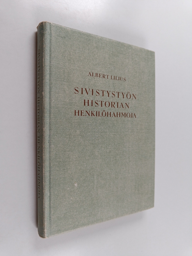 Erik Ahlman ym. : Sivistystyön historian henkilöhahmoja -...