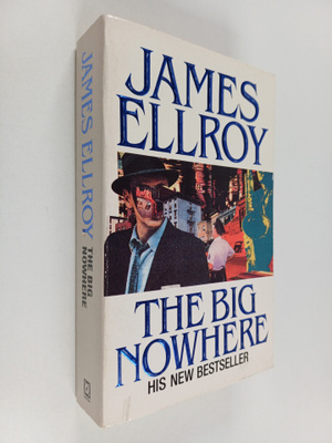 James Ellroy : The Big Nowhere