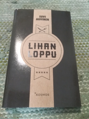 Suvi Auvinen: Lihan loppu