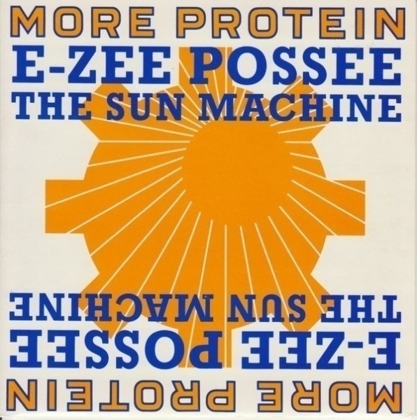 E-ZEE POSSEE :: THE SUN MACHINE :: VINYYLI 7"  1990