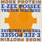 E-ZEE POSSEE :: THE SUN MACHINE :: VINYYLI 7"  1990 - pikkukuva 1