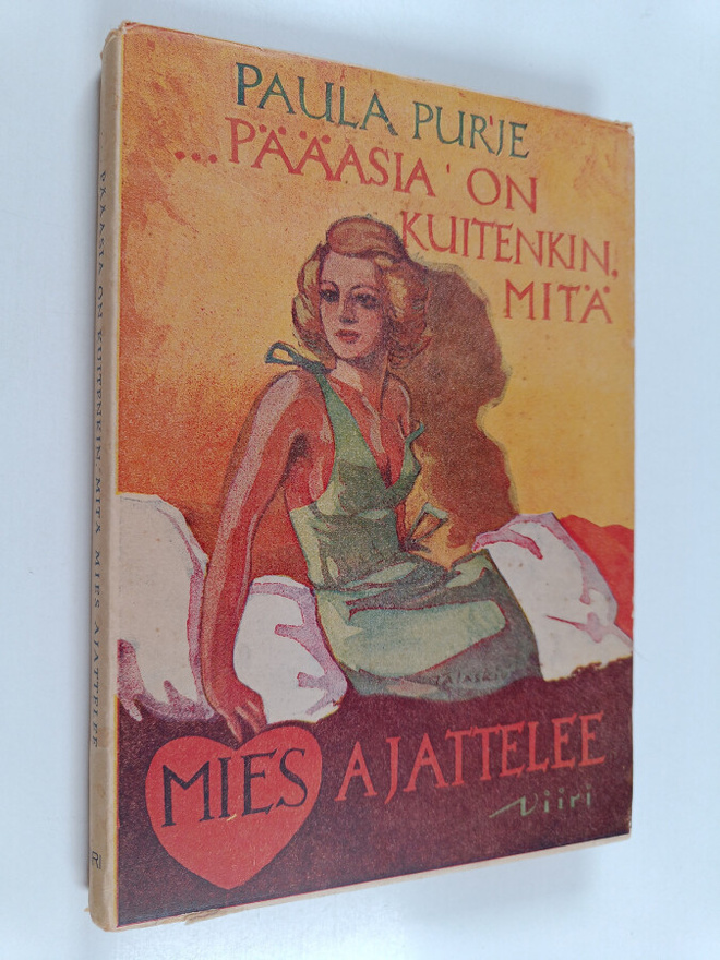 Paula Purje : Pääasia on kuitenkin, mitä mies ajattelee