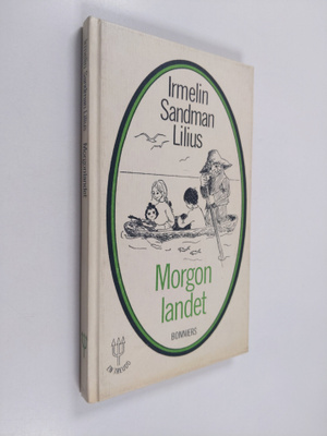 Irmelin Sandman Lilius : Morgonlandet