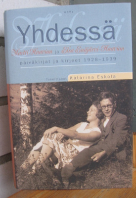 Katarina Eskola (t.): Yhdessä, Wsoy 2000. 873 s.