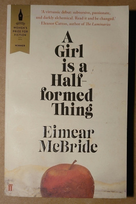 Eimear McBride - A Girl is a Half-formed Thing