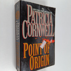 Patricia Daniels Cornwell : Point of origin - pikkukuva 1