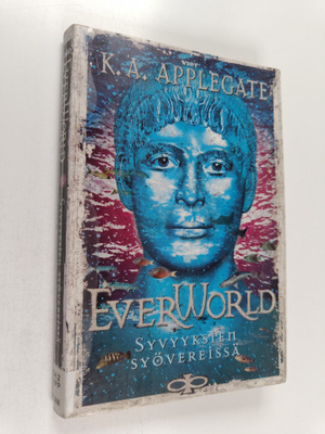 Katherine Applegate : Syvyyksien syövereissä