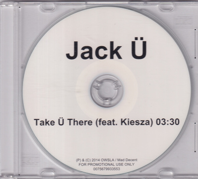 Jack Ü - Take Ü There (CDr, Single, Promo)