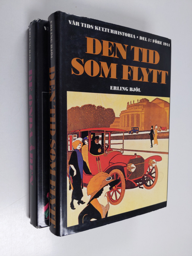 Erling Bjöl : Vår tids Kulturhistoria Del 1 : Före 1914 :...