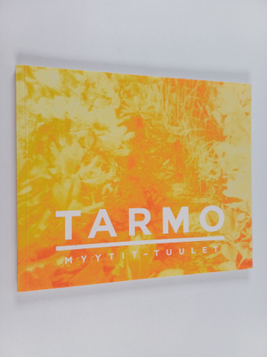 Irmeli Tarmo : Tarmo : myytit - tuulet