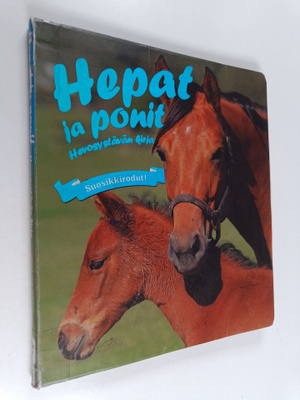 Nicola Jane Swinney : Hepat ja ponit : hevosystävän kirja