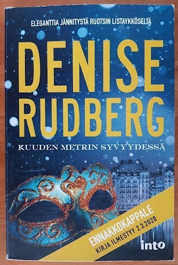 Denise Rudberg: Kuuden metrin syvyydessä