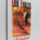 Erik Ewalds : Ihminen onnea etsimässä - pikkukuva 1