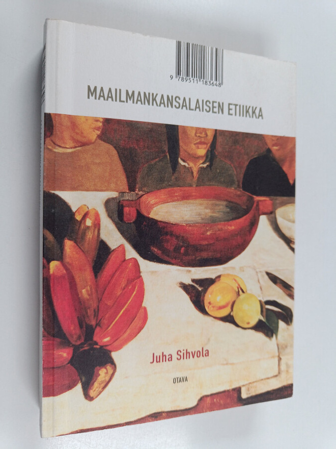 Juha Sihvola : Maailmankansalaisen etiikka
