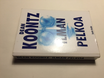 KOONTZ ILMAN PELKOA HYVÄ