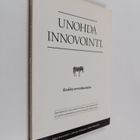 Minna Ruckenstein : Unohda innovointi : keskity arvonluon... - pikkukuva 1