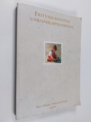 Päivi Pihlaja : Erityiskasvatus varhaislapsuudessa