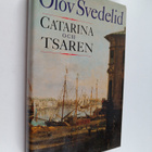 Olov Svedelid : Catarina och tsaren - pikkukuva 1