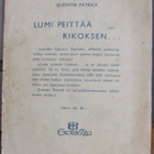 Quentin Patrick: Lumi peittää rikoksen, Suomen Kirja 1943. - pikkukuva 2