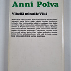 Anni Polva : Vihellä minulle Viki - pikkukuva 2