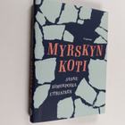 Janne Simonpoika Utriainen : Myrskyn koti : romaani - pikkukuva 1