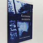 Tapani Jormanainen : Kaukana kaikesta (signeerattu, tekij... - pikkukuva 1
