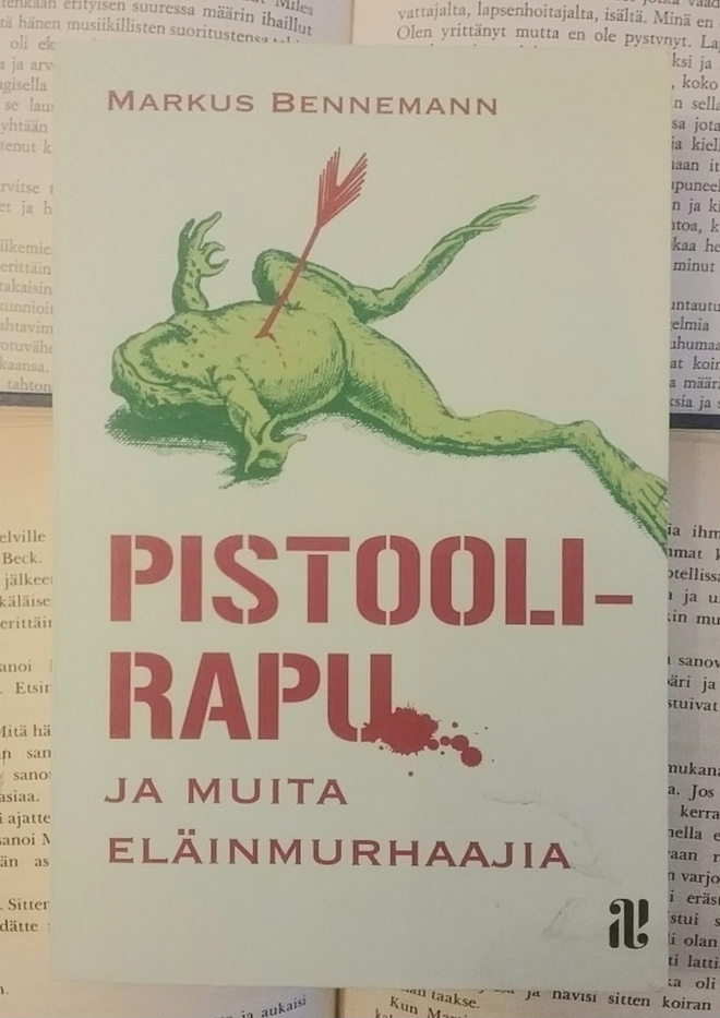 Markus Bennemann - Pistoolirapu ja muita.. (pokkari)