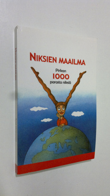 Anssi Orrenmaa : Pirkan tuhat niksiä