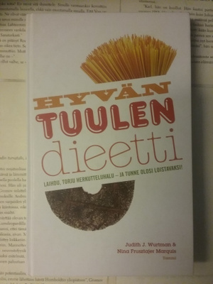 Judith Wurtman (ym.) - Hyvän tuulen dieetti (sid.)